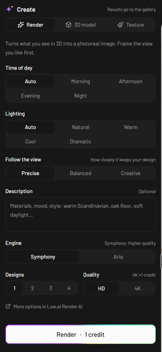 The Create tab on its Render form: Time of day, Lighting and Follow the view set to Auto, Auto and Precise, an empty Description box, Engine set to Symphony, Designs 1, Quality HD, a More options in Luw.ai Render AI link and the Render · 1 credit button